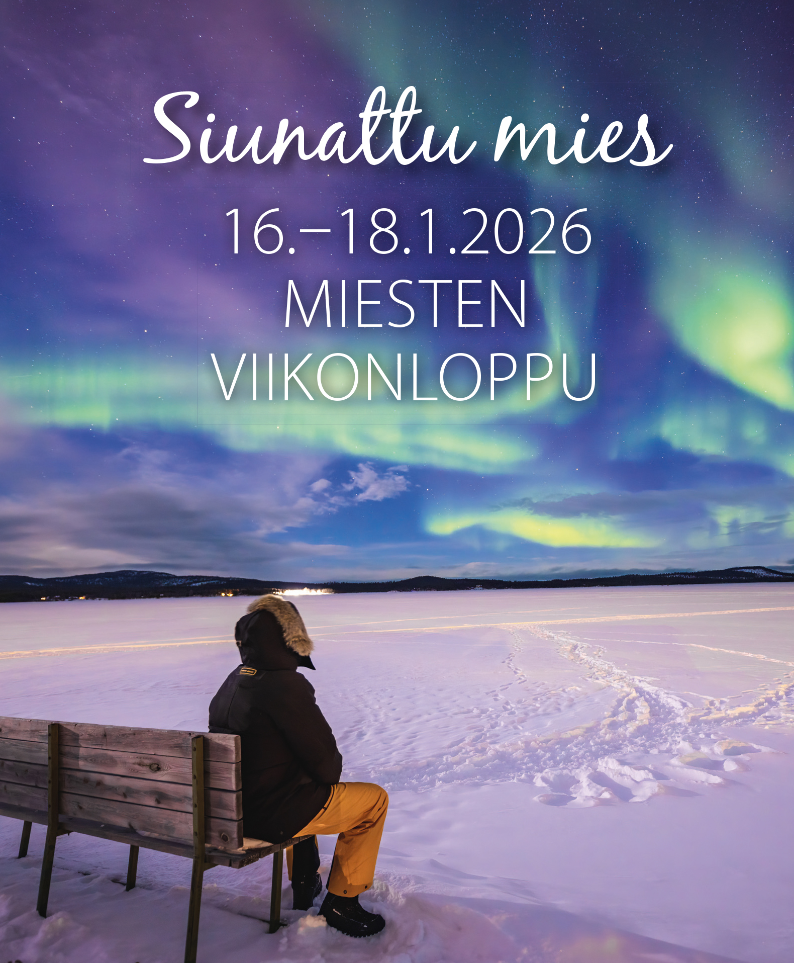 Miesten viikonloppu -tapahtuman mainos.